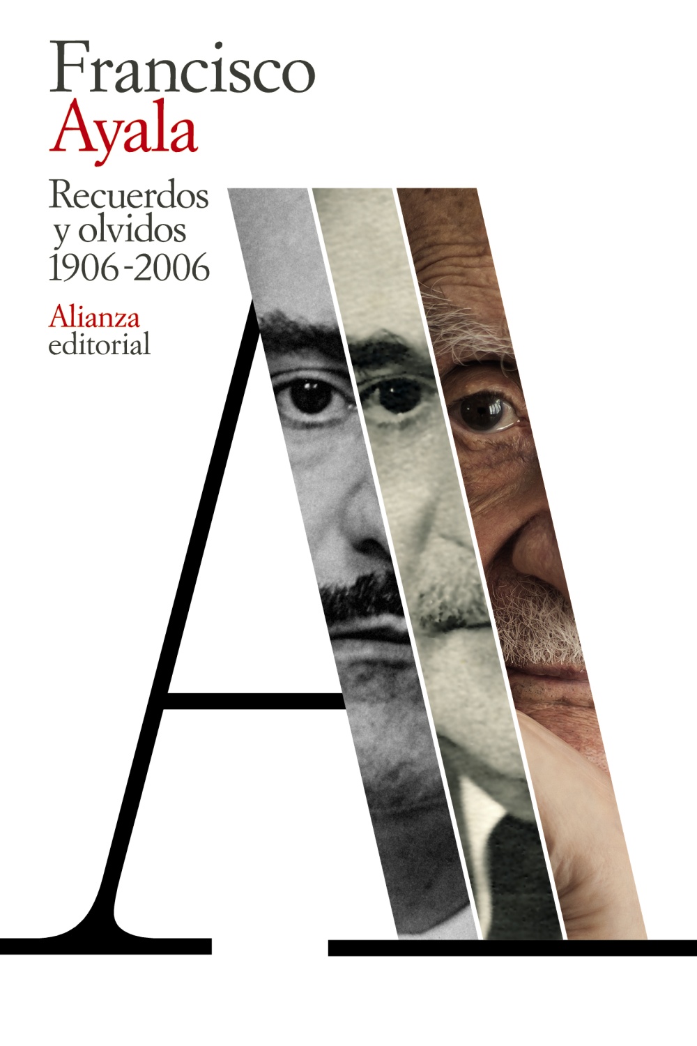 Portada del Libro Recuerdos Y Olvidos (1906-2006) de Francisco Ayala - 9788491819059
