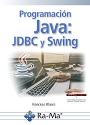 Portada del Libro Programación Java: Jdbc Y Swing de Francisco Blasco - 9788499649528