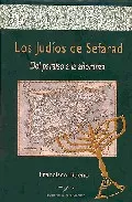 Portada del Libro Los Judios De Sefarad: Del Paraiso A La Añoranza de Francisco Bueno - 9788471690937
