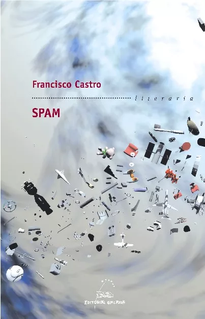 Portada del Libro Spam de Francisco Castro - 9788482889368