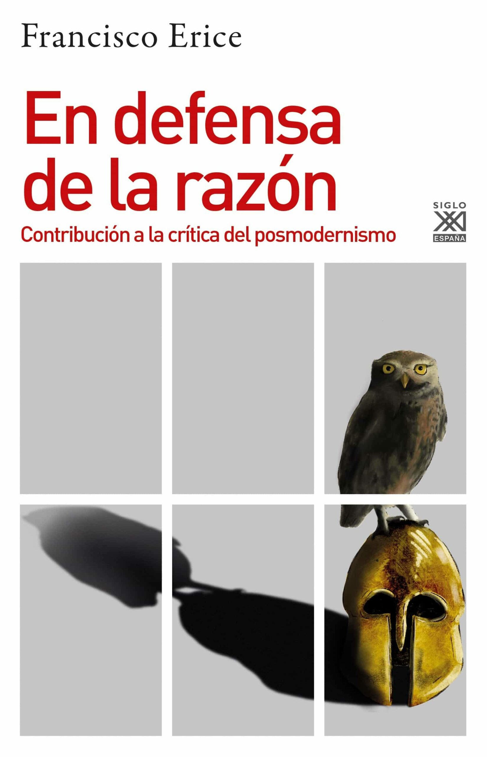 Portada del Libro En Defensa De La Razón de Francisco Erice - 9788432319815