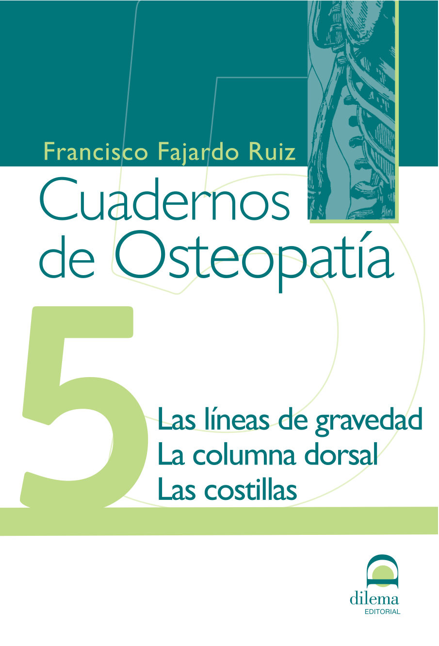 Portada del Libro Cuadernos De Osteopatia - Tomo 5. de Francisco Fajardo Ruiz - 9788498270457
