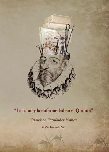 Portada del Libro La Salud Y La Enfermedad En El Quijote de Francisco Fernandez Muñoz - 9788417848309