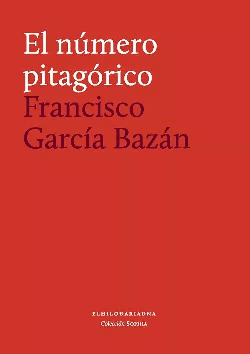 Portada del Libro El Numero Pitagorico de Francisco Garcia Bazan - 9789873761485