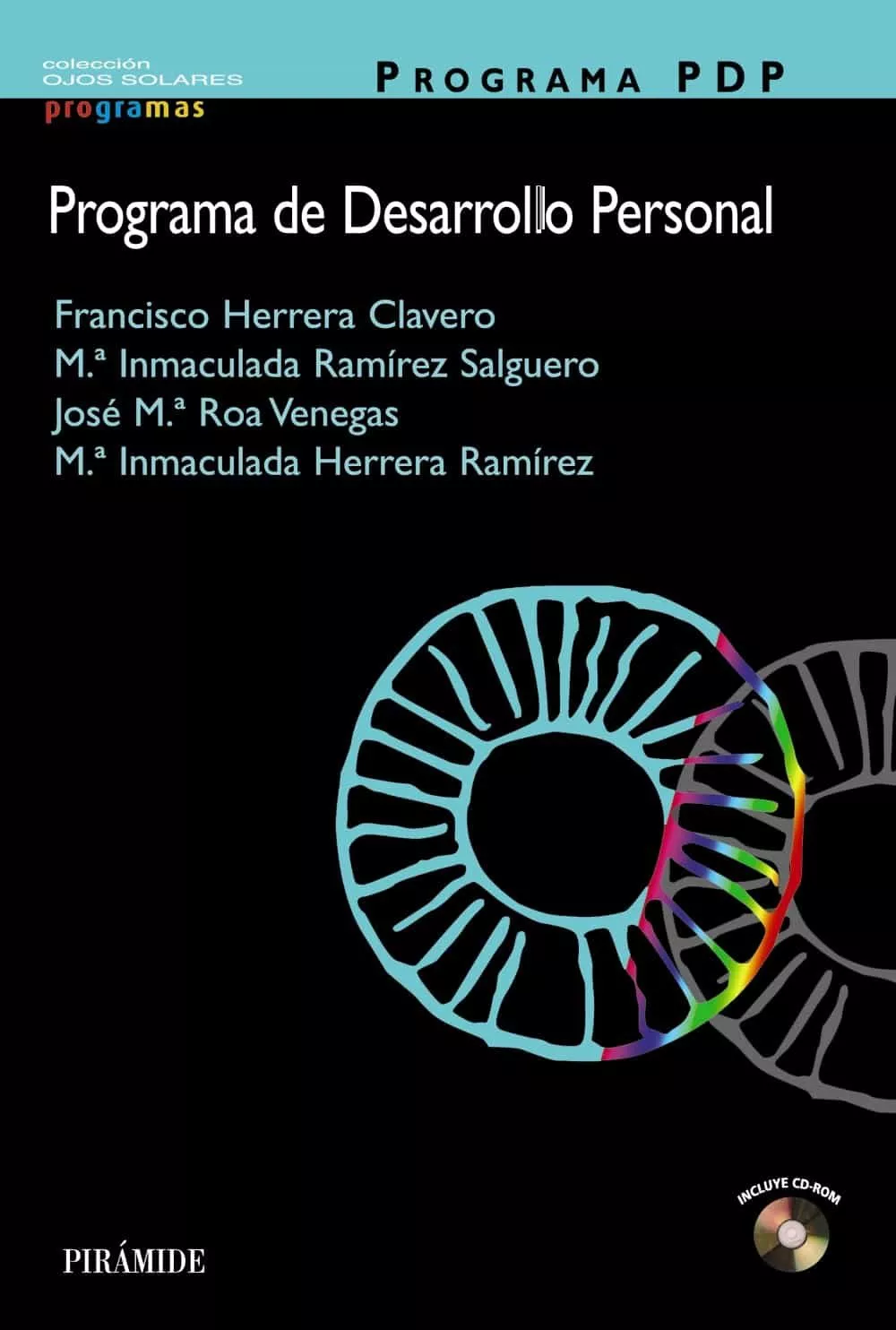 Portada del Libro Programa Pdp (Programa De Desarrollo Personal) (Incluye Cd-Rom) de Francisco Herrera Clavero - 9788436820638