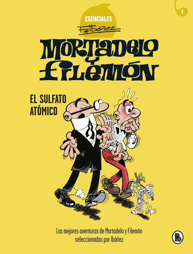 Portada del Libro El Sulfato Atómico (Ibáñez Esencial 1) de Francisco Ibañez - 9788402424259