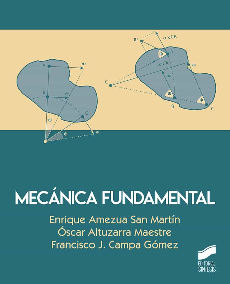 Portada del Libro Mecánica Fundamental de Francisco J. Campa Gomez - 9788491714453