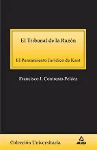 Portada del Libro El Tribunal De La Razon: El Pensamiento Juridico De Kant de Francisco J. Contreras Pelaez - 9788466543682