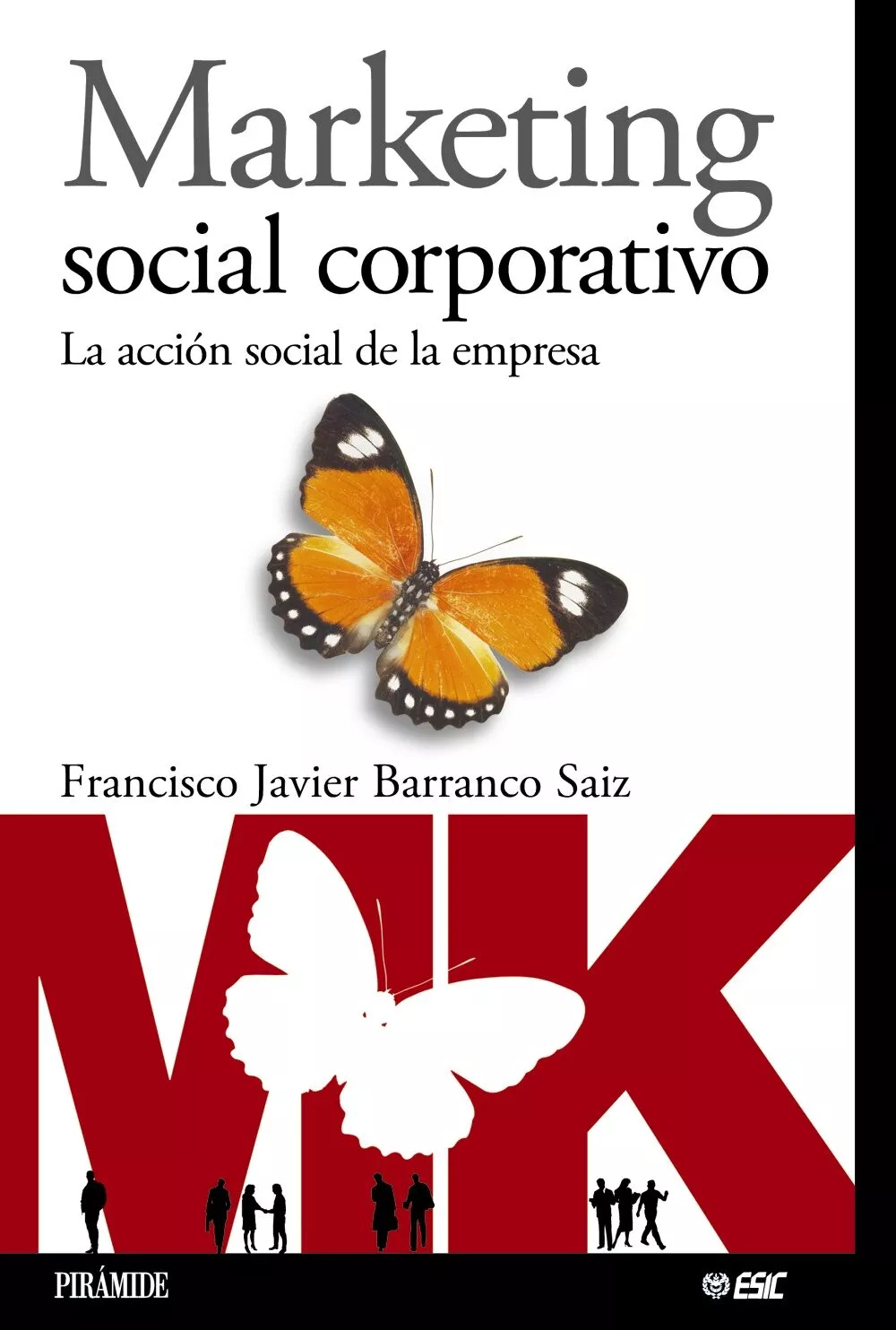 Portada del Libro Marketing Social Corporativo: La Accion Social De La Empresa de Francisco Javier Barranco Saiz - 9788436819601