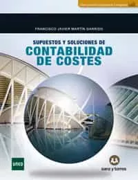 Portada del Libro Supuestos Y Soluciones De Contabilidad De Costes de Francisco Javier Martin Garrido - 9788417765330