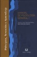 Portada del Libro Manual De Psicologia General I: Principios Sensancion Y Aprendiza Je de Francisco Javier Menendez - 9788496808058