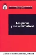 Portada del Libro Las Penas Y Sus Alternativas de Francisco Javier Vieira Morante - 9788496518223
