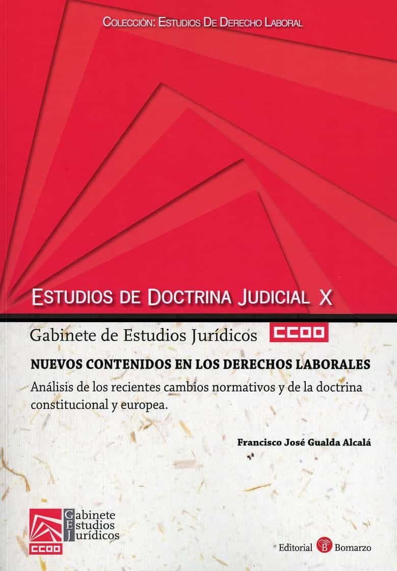 Portada del Libro Estudios De Doctrina Judicial X. Nuevos Contenidos En Los Derechos Lab de Francisco Jose Gualda Alcala - 9788417310974