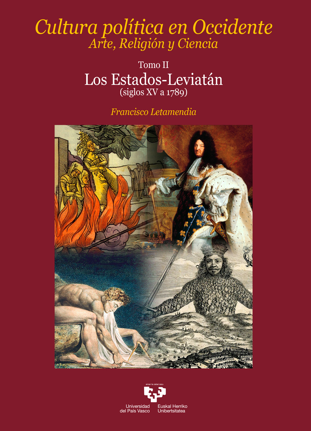 Portada del Libro Cultura Política En Occidente. Arte Religión Y Ciencia. Tomo Ii. Los E de Francisco Letamendia Belzunce - 9788413191218