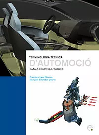 Portada del Libro Terminologia Tecnica D Automocio (Catala/Castella/Angles) de Francisco Liesa Mestres - 9788483018897