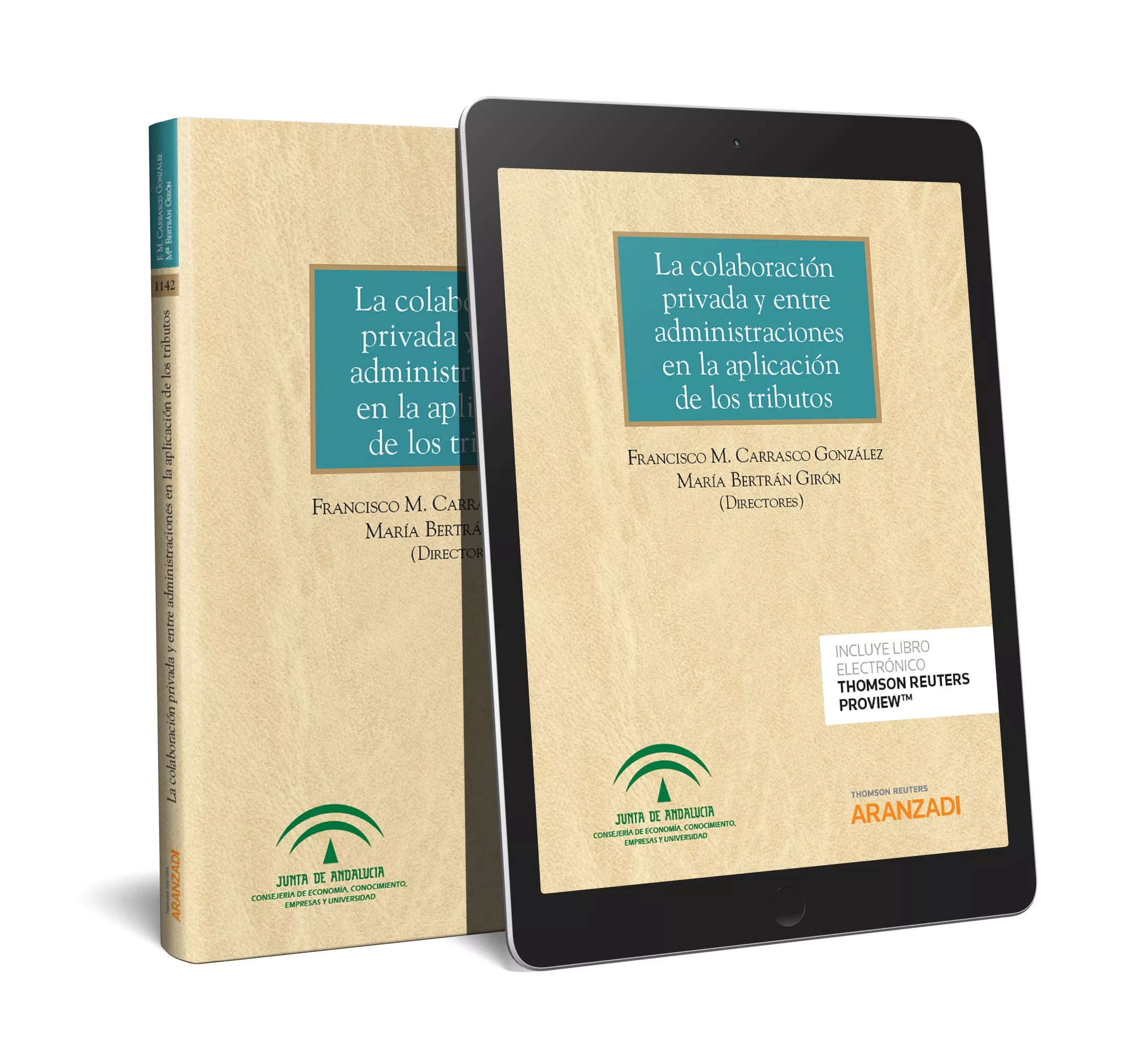 Portada del Libro La Colaboración Privada Y Entre Administraciones En La Aplicación De L de Francisco M. Carrasco Gonzalez - 9788413093802