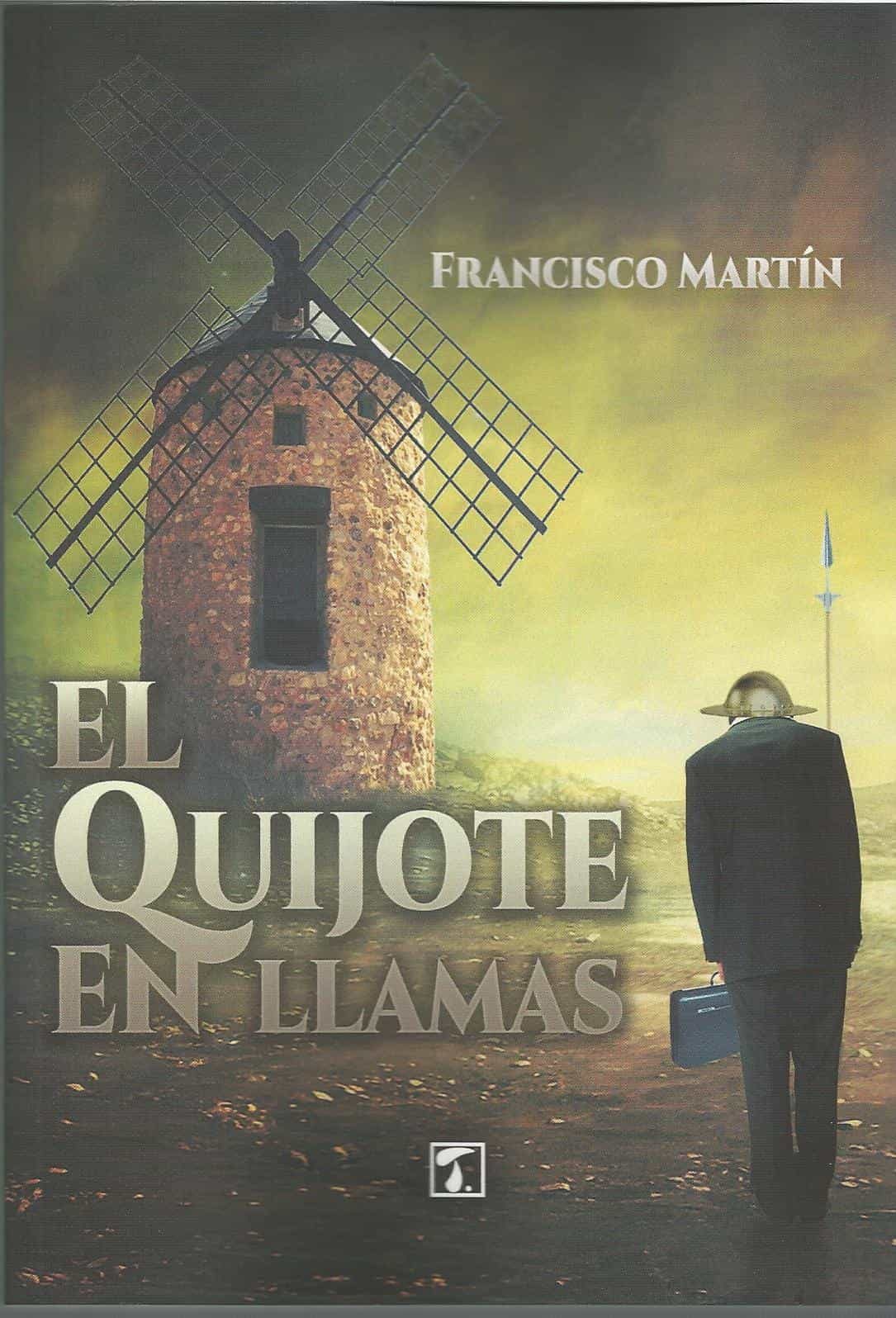 Portada del Libro El Quijote En Llamas de Francisco Martin - 9788417986360