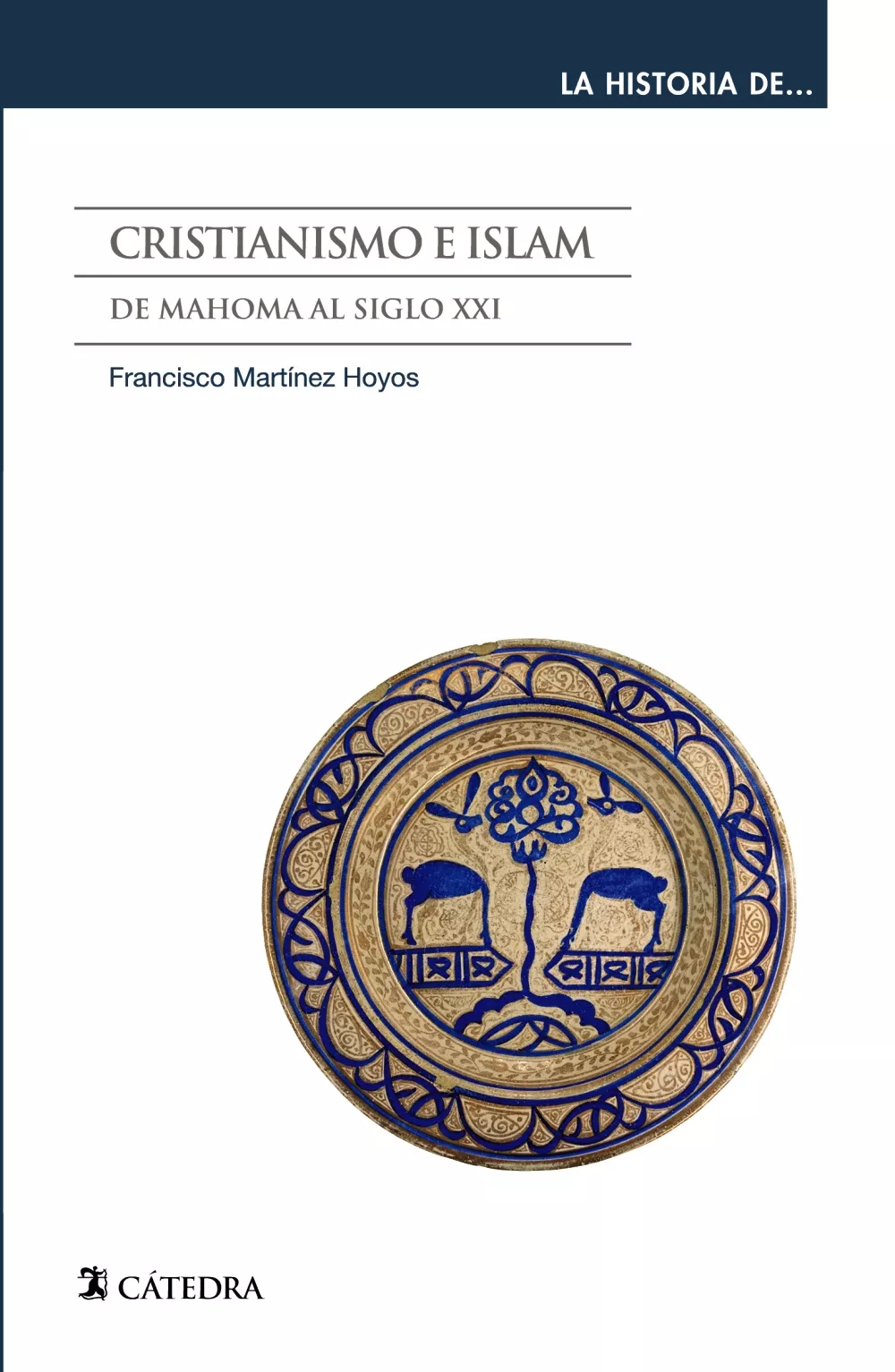 Portada del Libro Cristianismo E Islam de Francisco Martinez Hoyos - 9788437641034