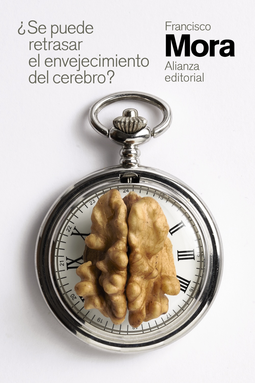 Portada del Libro ¿Se Puede Retrasar El Envejecimiento Del Cerebro? de Francisco Mora - 9788491819141