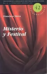 Portada del Libro Misterio Y Festival de Francisco Nieva - 9788495576392