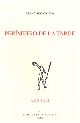 Portada del Libro Perimetro De La Tarde de Francisco Onieva - 9788432136252