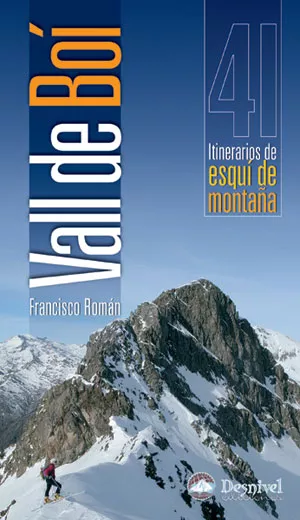 Portada del Libro Val De Boi: 41 Itinerarios De Esqui De Montaña de Francisco Roman - 9788498290042