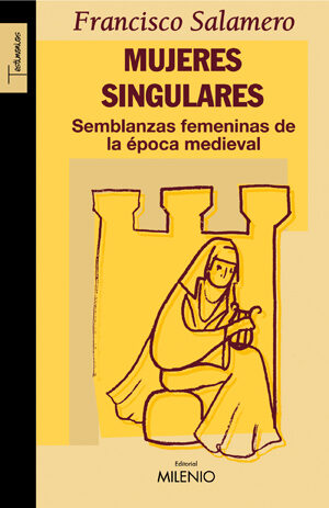 Portada del Libro Mujeres Singulares de Francisco Salamero - 9788497432115