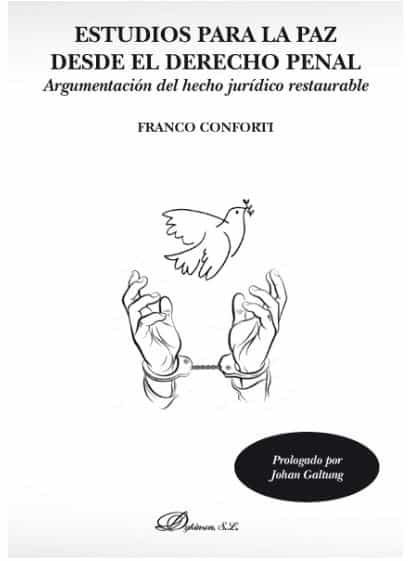 Portada del Libro Estudios Para La Paz Desde El Derecho Penal de Franco Conforti - 9788413245768