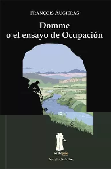 Portada del Libro Domme O El Ensayo De Ocupacion de François Augieras - 9788493473976