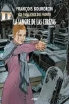 Portada del Libro La Sangre De Las Cerezas Tomo 1: Caññe De L Abreuvoir (Pasajeros Del V de Francois Bourgeon - 9788417575397