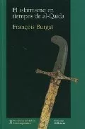 Portada del Libro El Islamismo En Tiempos De Al-Qaida de Francois Burgat - 9788472903272