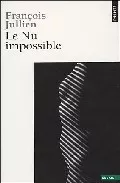 Portada del Libro Le Nu Impossible de François Jullien - 9782020794657