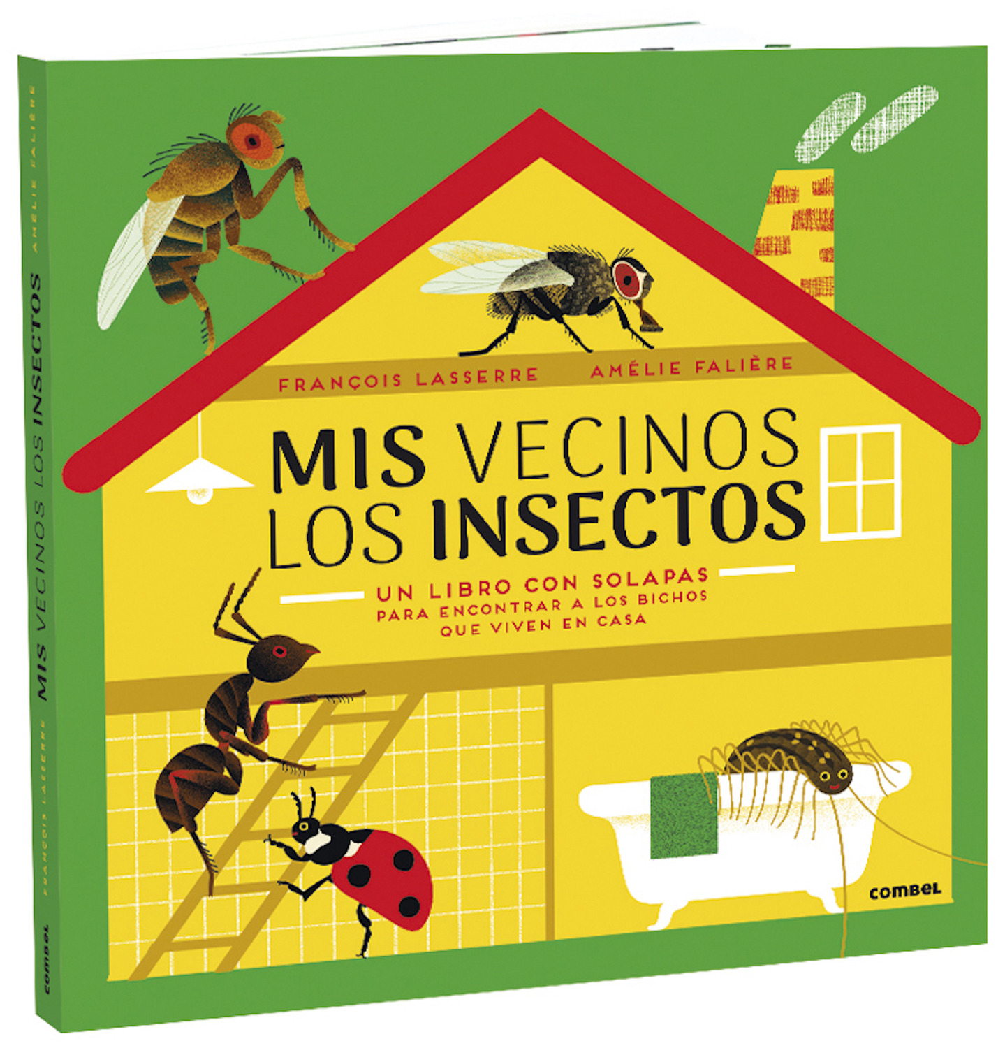 Portada del Libro Mis Vecinos Los Insectos de François Laserre - 9788491015987