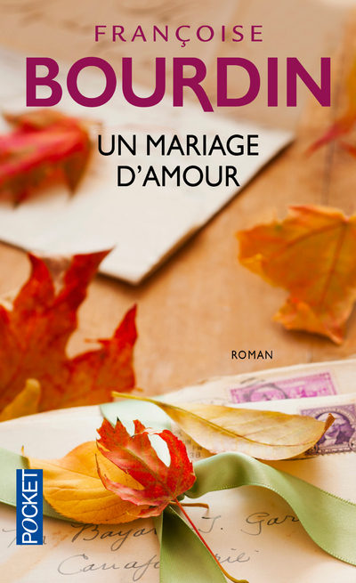 Portada del Libro Un Mariage D Amour de Françoise Bourdin - 9782266133197