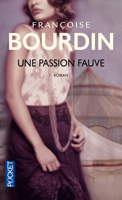 Portada del Libro Une Passion Fauve de Françoise Bourdin - 9782266162999