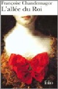 Portada del Libro L Allee Du Roi de Françoise Chandernagor - 9782070341214