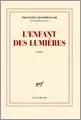 Portada del Libro L Enfant Des Lumieres de Françoise Chandernagor - 9782070343225
