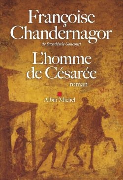 Portada del Libro L Homme De Césarée de Françoise Chandernagor - 9782226451156