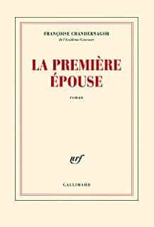 Portada del Libro La Premiere Epouse de Françoise Chandernagor - 9782070780600