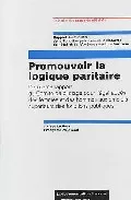 Portada del Libro Promouvoir La Logique Paritaire: Deuxieme Rapport Du Comite De Pi Lota de Françoise Milewski - 9782110054272