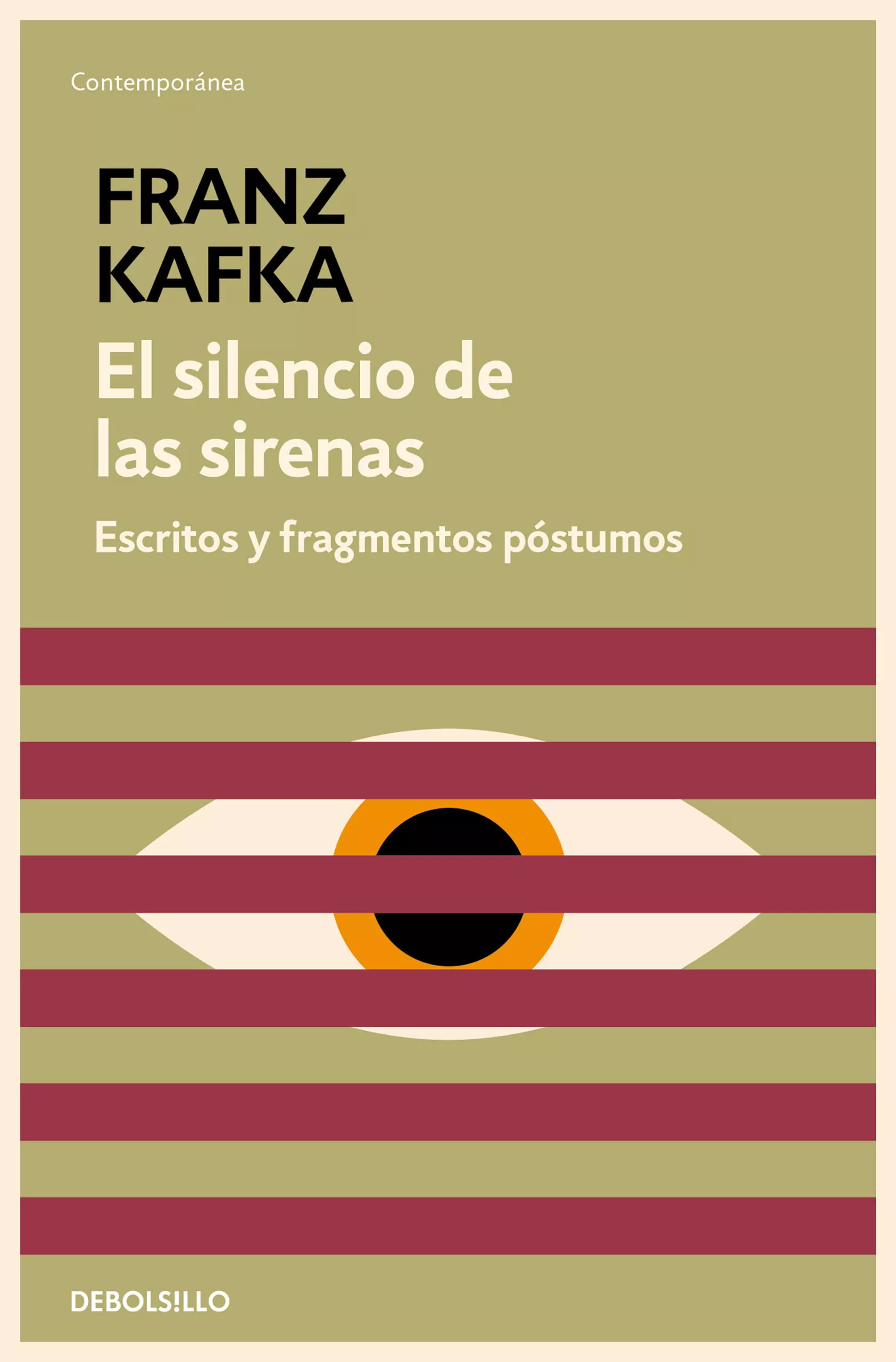 Portada del Libro El Silencio De Las Sirenas: Escritos Y Fragmentos Postumos de Franz Kafka - 9788497937900