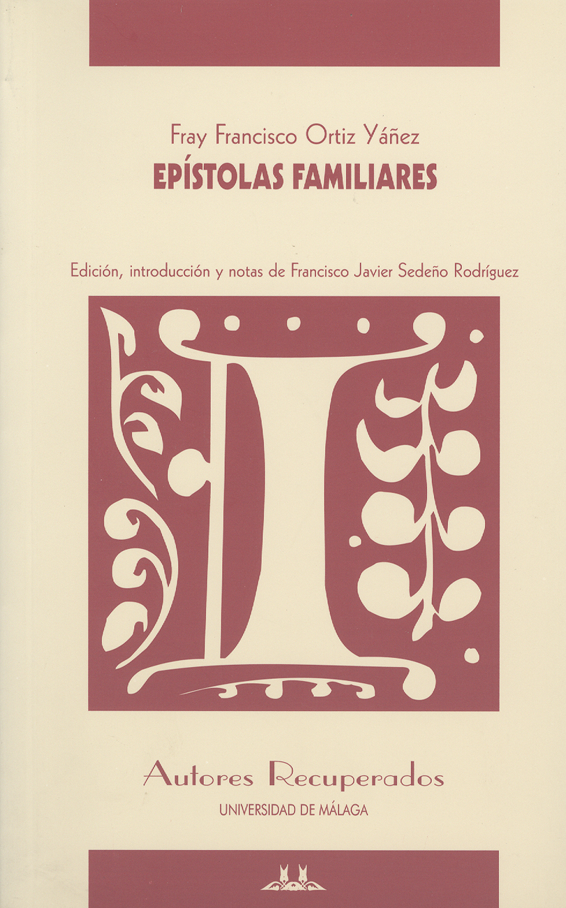 Portada del Libro Epistolas Familiares de Fray Francisco Ortiz Yañez - 9788497471916