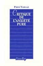 Portada del Libro Critique De L Anxiété Pure de Fred Vargas - 9782290230329