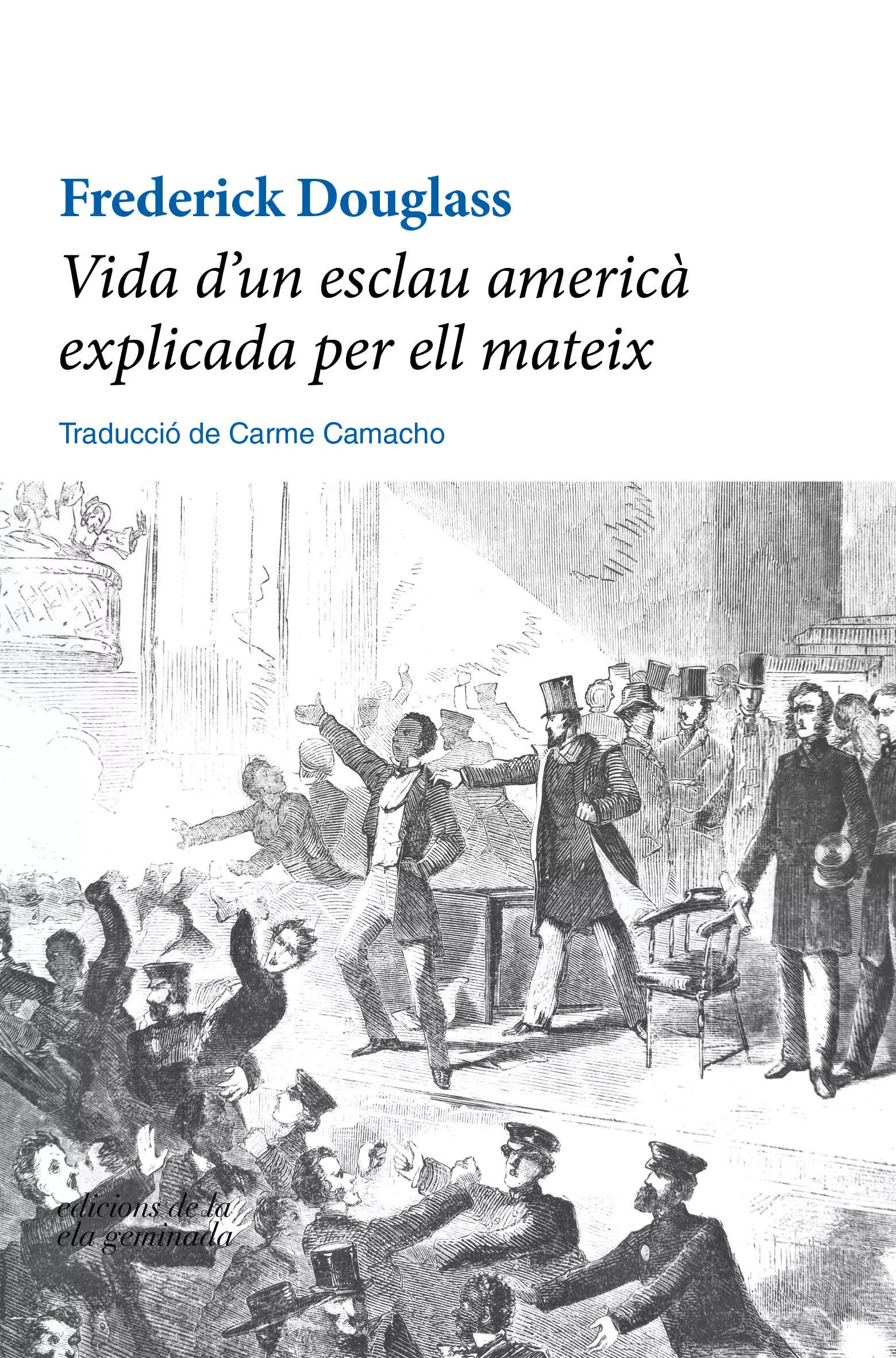 Portada del Libro Vida D Un Esclau Americà Explicada Per Ell Mateix de Frederick Douglass - 9788412143003