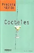 Portada del Libro Cocteles (Prepara Rapido) de Friedrich Bohlmann - 9789583013430