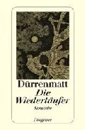Portada del Libro Die Wiedertaufer de Friedrich Durrenmatt - 9783257230505