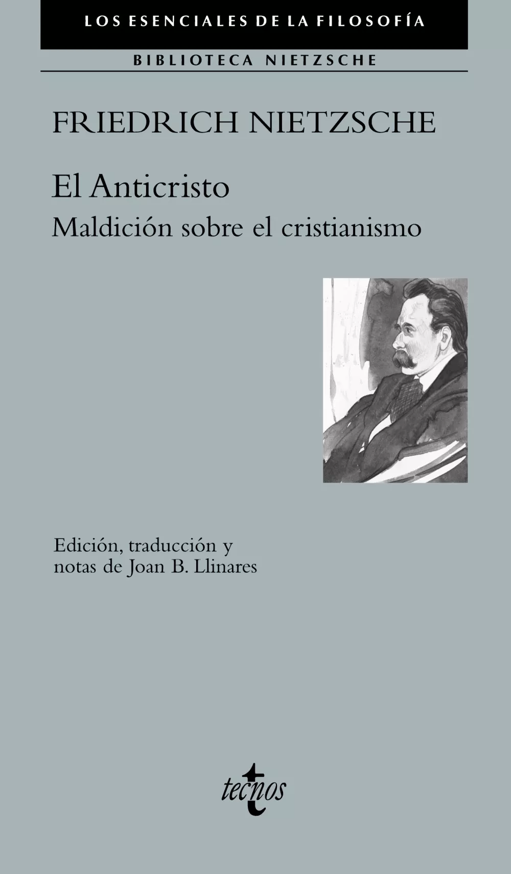 Portada del Libro El Anticristo. Maldición Sobre El Cristianismo de Friedrich Nietzsche - 9788430978656