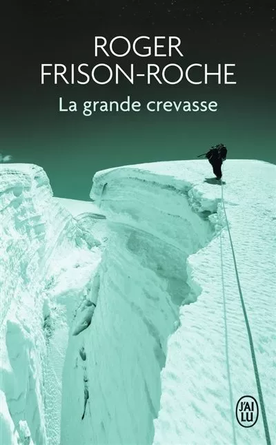 Portada del Libro La Grande Crevasse (Nc) de Frison Roche Roger - 9782290055854