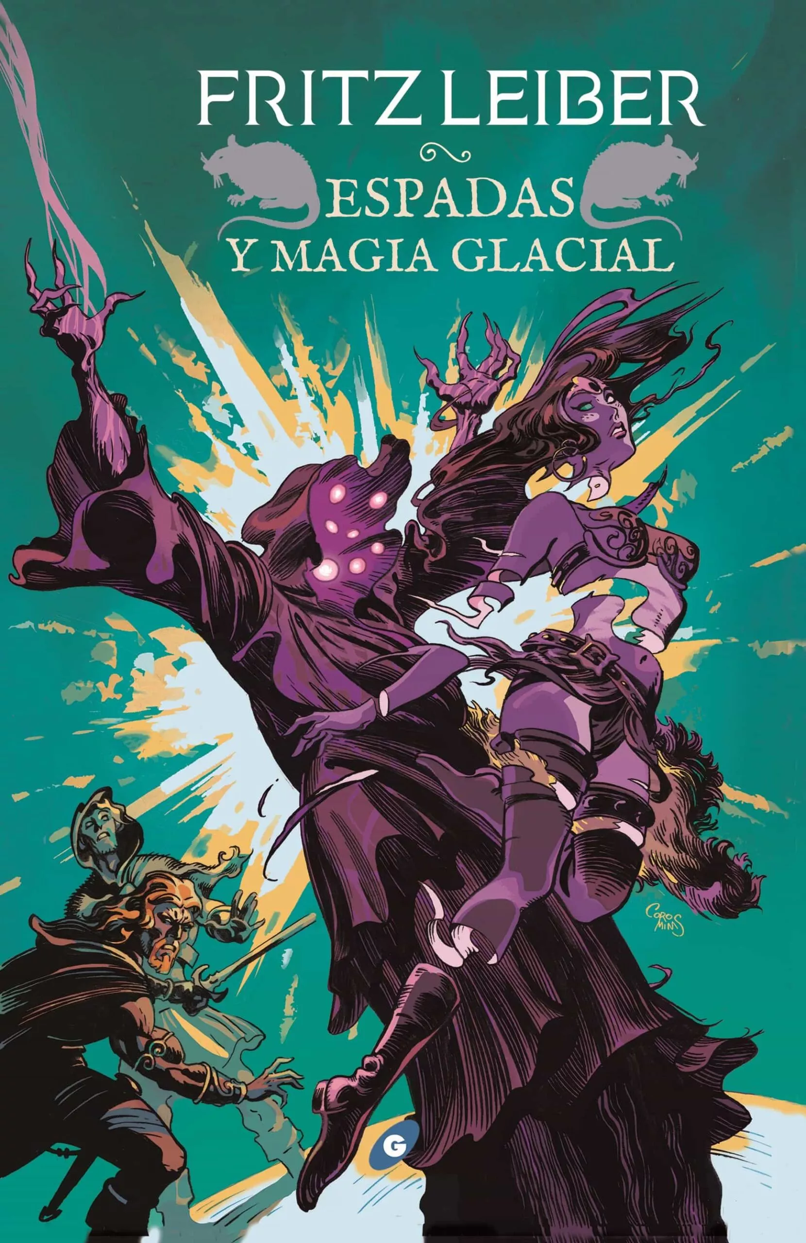 Portada del Libro Espadas Y Magia Gacial (Fafhrd Y El Ratonero Gris 6) (Edicion Omn Ium) de Fritz Leiber - 9788417507190