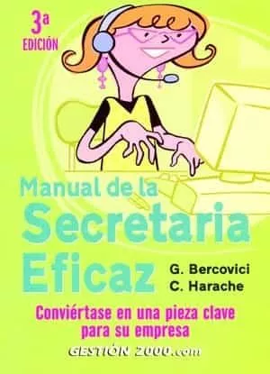 Portada del Libro Manual De La Secretaria Eficaz: Conviertase En Una Pieza Clave Pa Ra S de G. Bercovici - 9788496426467